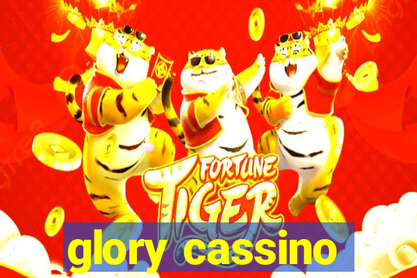 glory cassino